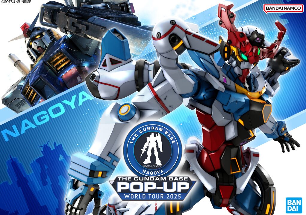 THE GUNDAM BASE POP-UP WORLD TOUR in NAGOYA｜8月2日（土）〜25日（月）名古屋PARCOで開催！限定ガンプラや巨大立像が大集結！