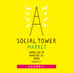 SOCIAL TOWER MARKET 2026春｜4月・5月の土日にオアシス21で開催されるマーケットイベント